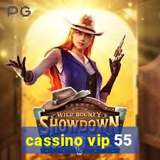 cassino vip 55